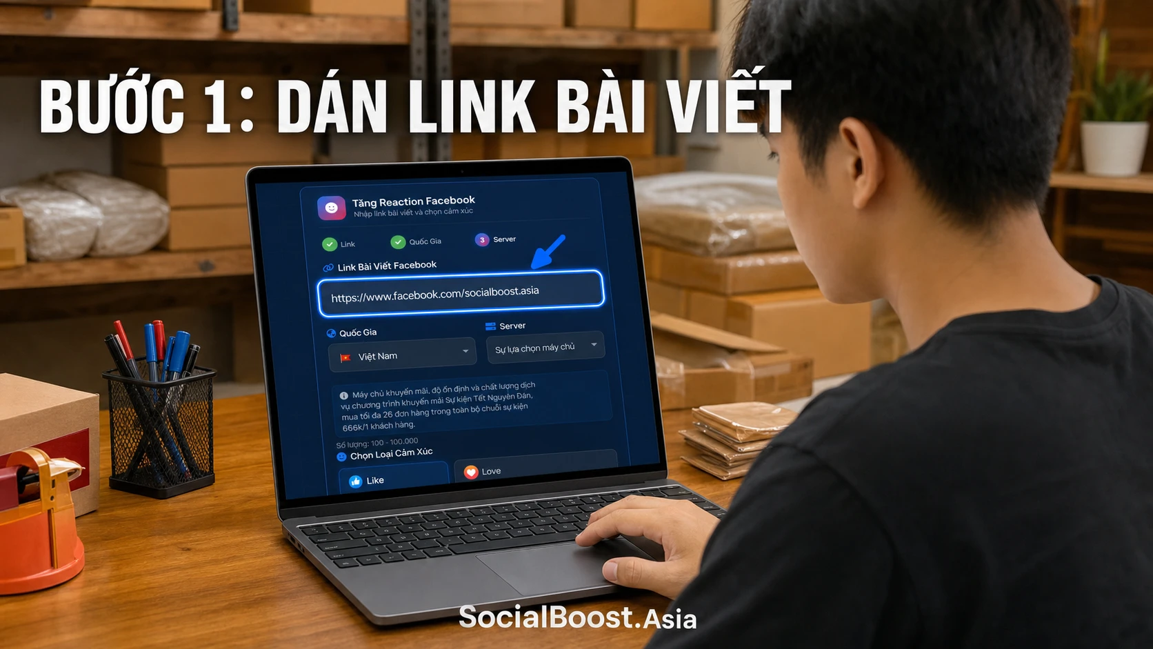 Hướng dẫn tăng reaction Facebook bước dán link bài viết trên Social Boost Asia