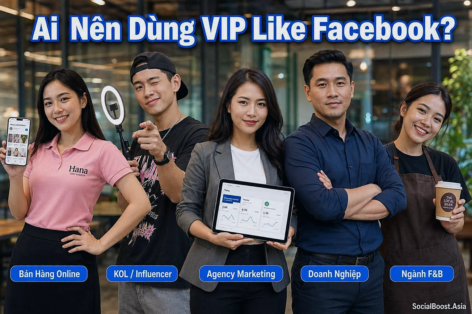 5 Nhóm Đối Tượng Nên Dùng VipLike Facebook