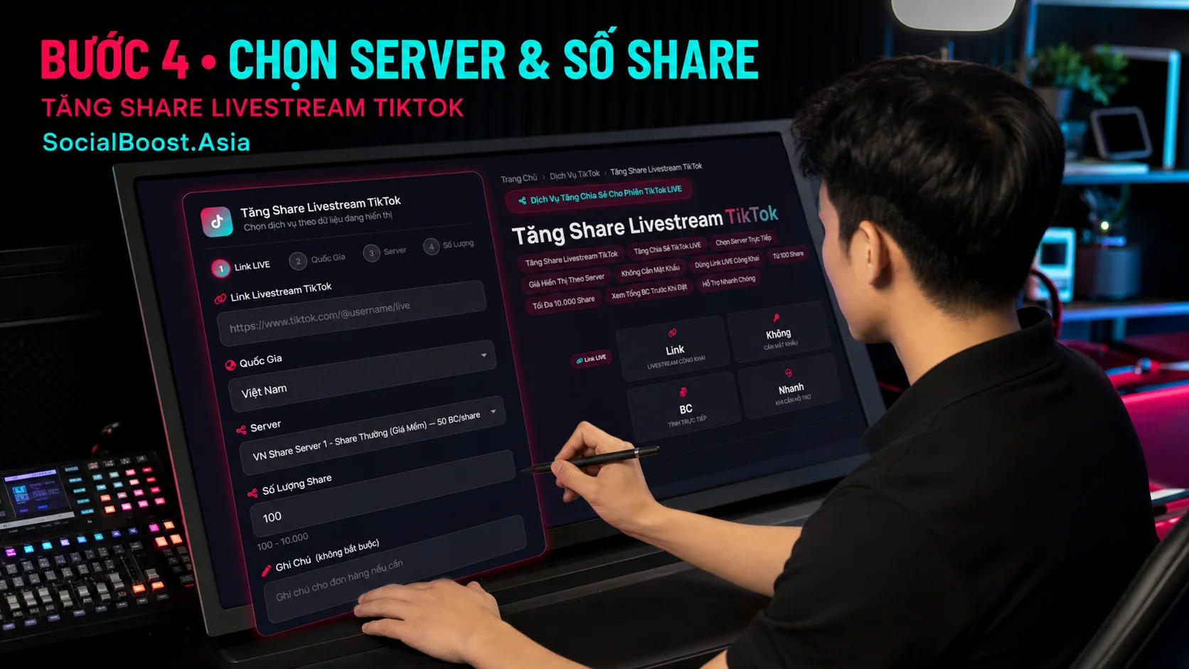 Bước 4 chọn server và số lượng share livestream TikTok