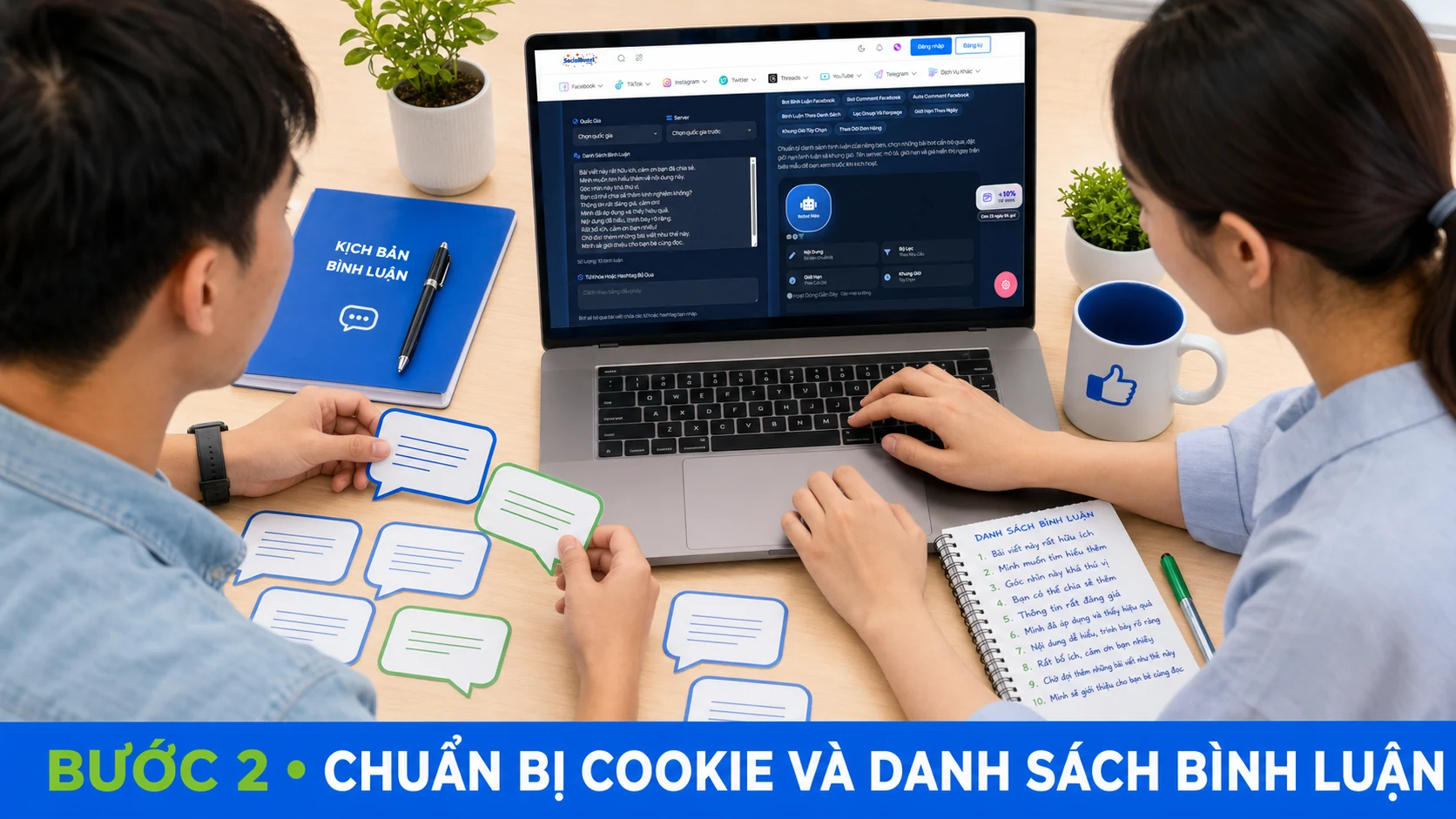 Chuẩn bị cookie đã che và danh sách comment cho Bot Bình Luận Facebook