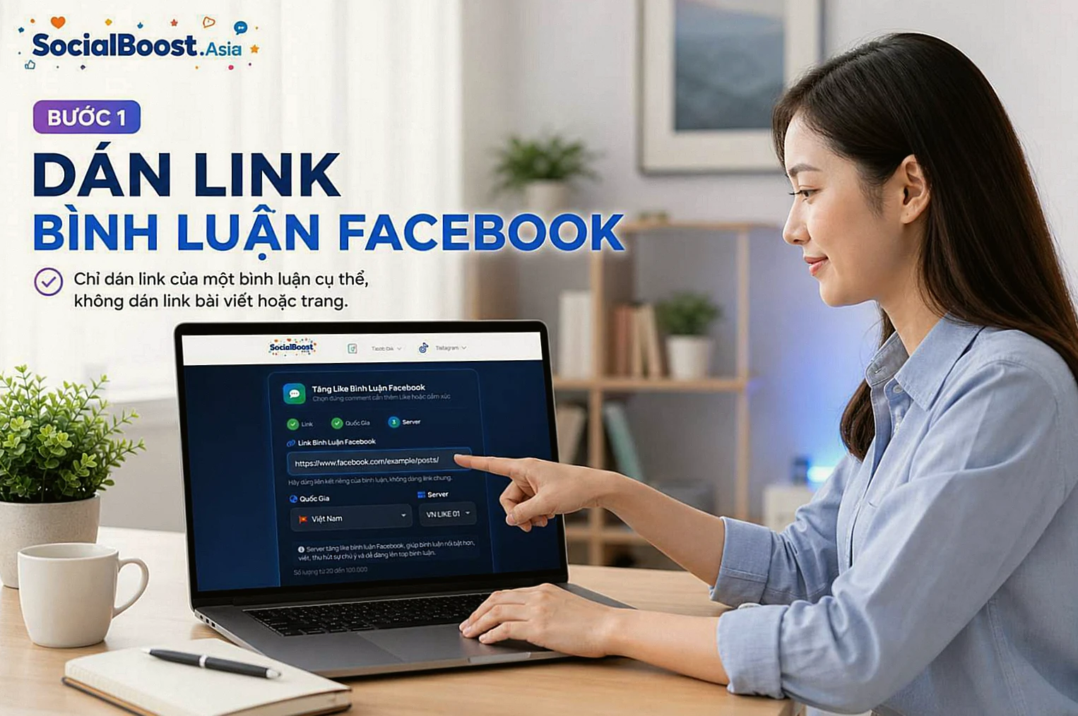 Hướng dẫn dán link để tăng Like bình luận Facebook