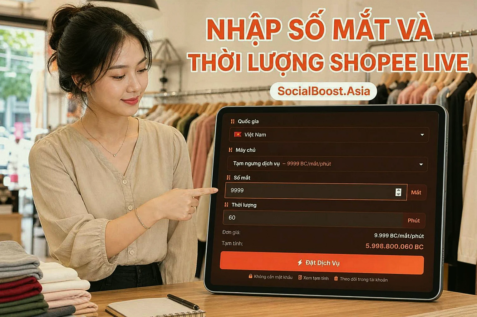 Hướng dẫn nhập số mắt và thời lượng tăng mắt live Shopee