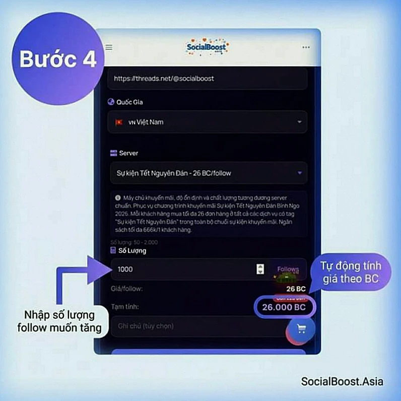 Hướng dẫn tăng follow Threads bước 4 - Nhập số lượng 1000 follow và xem giá tự động 26.000 BC