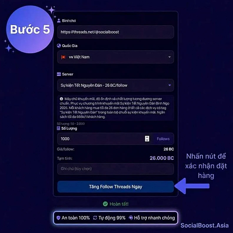 Hướng dẫn tăng follow Threads bước 5 - Xác nhận đặt hàng và hoàn tất đơn