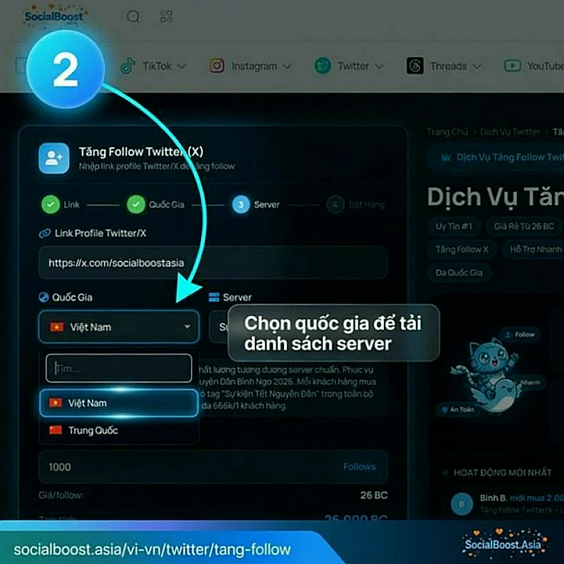 Hướng dẫn bước 2 chọn quốc gia và server khi tăng follow Twitter