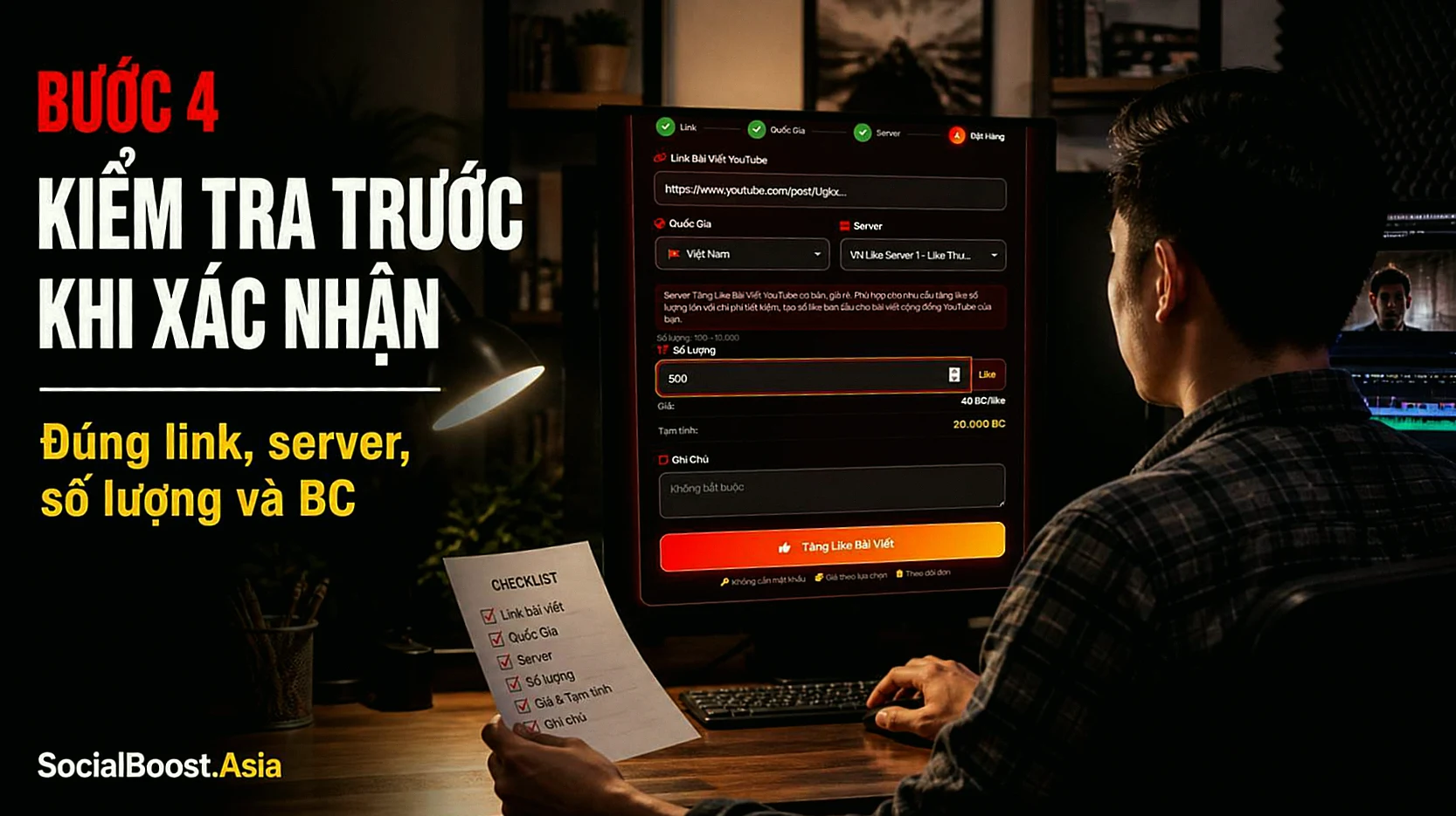 Hướng dẫn tăng like bài viết YouTube bước bốn đối chiếu thông tin trước khi xác nhận đơn