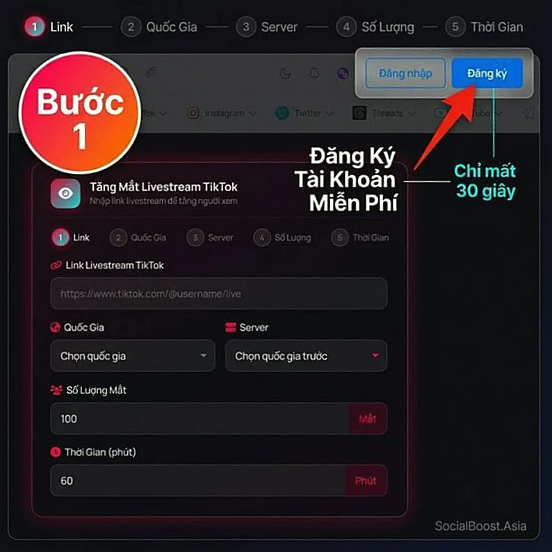 Hướng Dẫn Tăng Mắt Livestream TikTok Bước 1 - Đăng Ký Tài Khoản SocialBoost