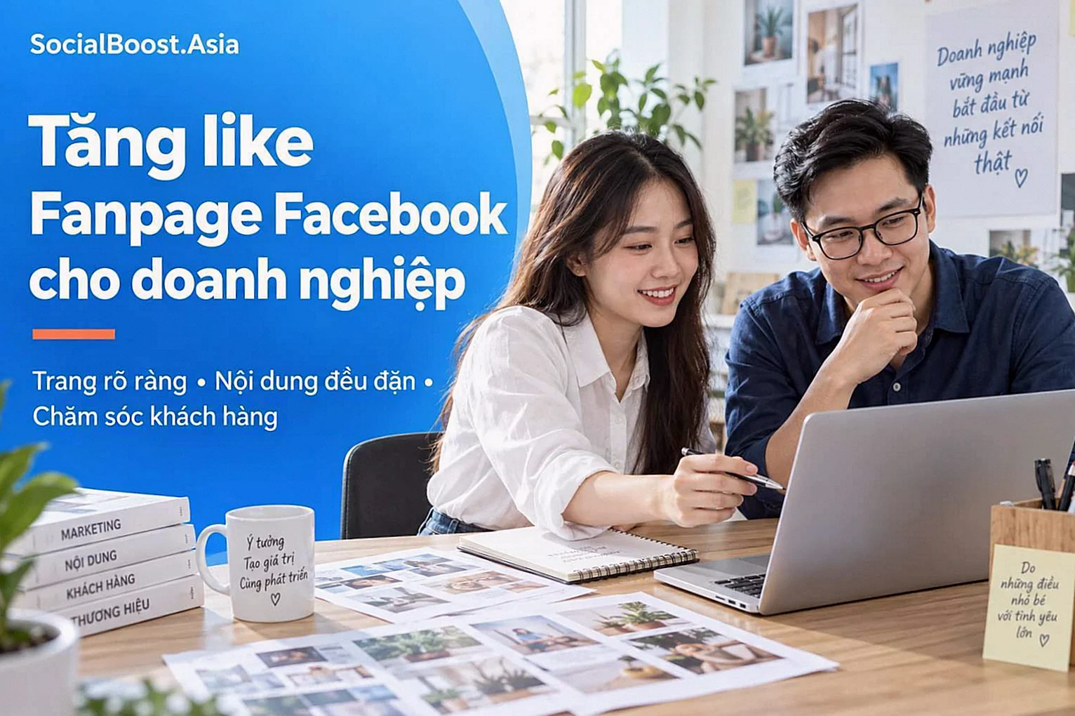 Tăng like Fanpage Facebook cho doanh nghiệp với nội dung rõ ràng