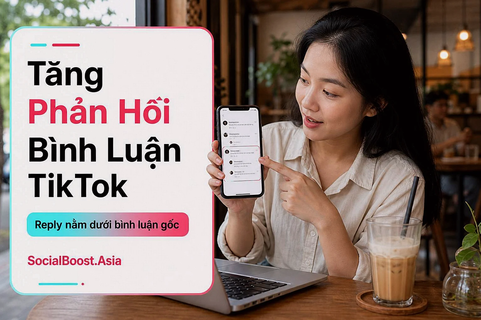 Tăng phản hồi bình luận TikTok, reply nằm dưới bình luận gốc