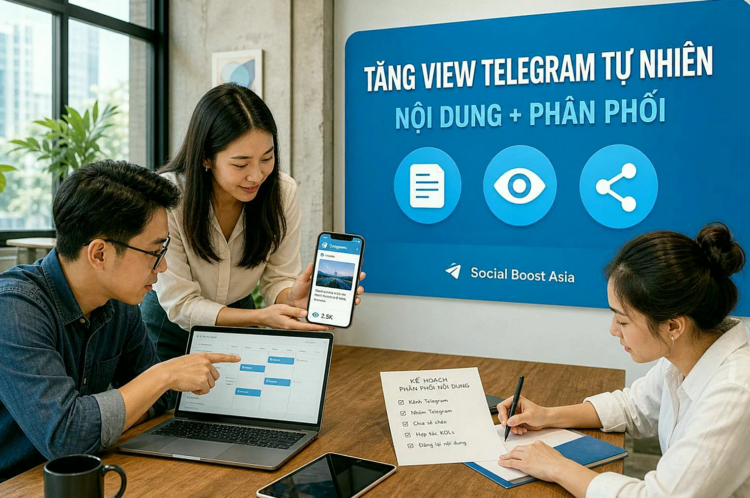 Nhóm sáng tạo nội dung kết hợp tăng view Telegram với chia sẻ bài viết tự nhiên