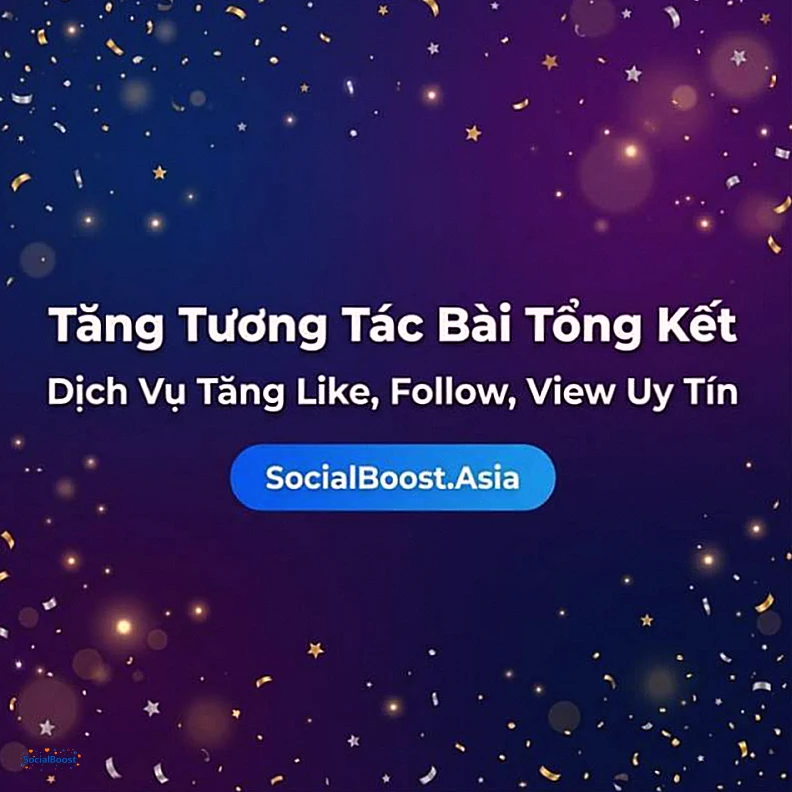 Tăng tương tác bài tổng kết năm với SocialBoost.Asia