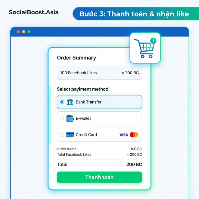 Bước 3: Thanh toán và nhận like Facebook