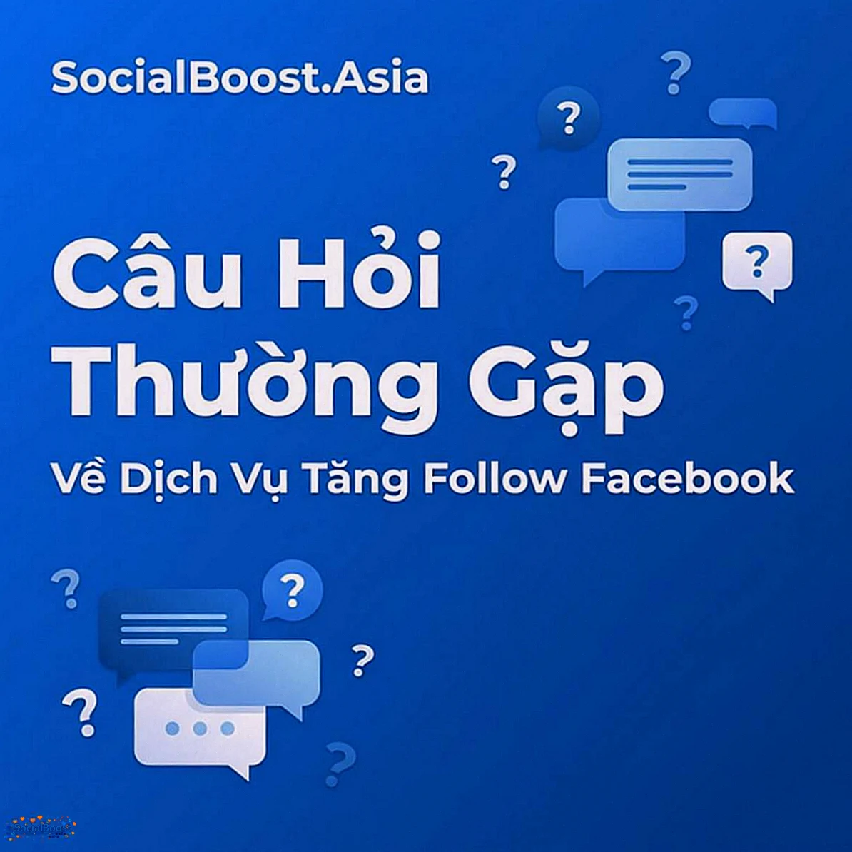 Câu hỏi thường gặp về dịch vụ tăng follow Facebook