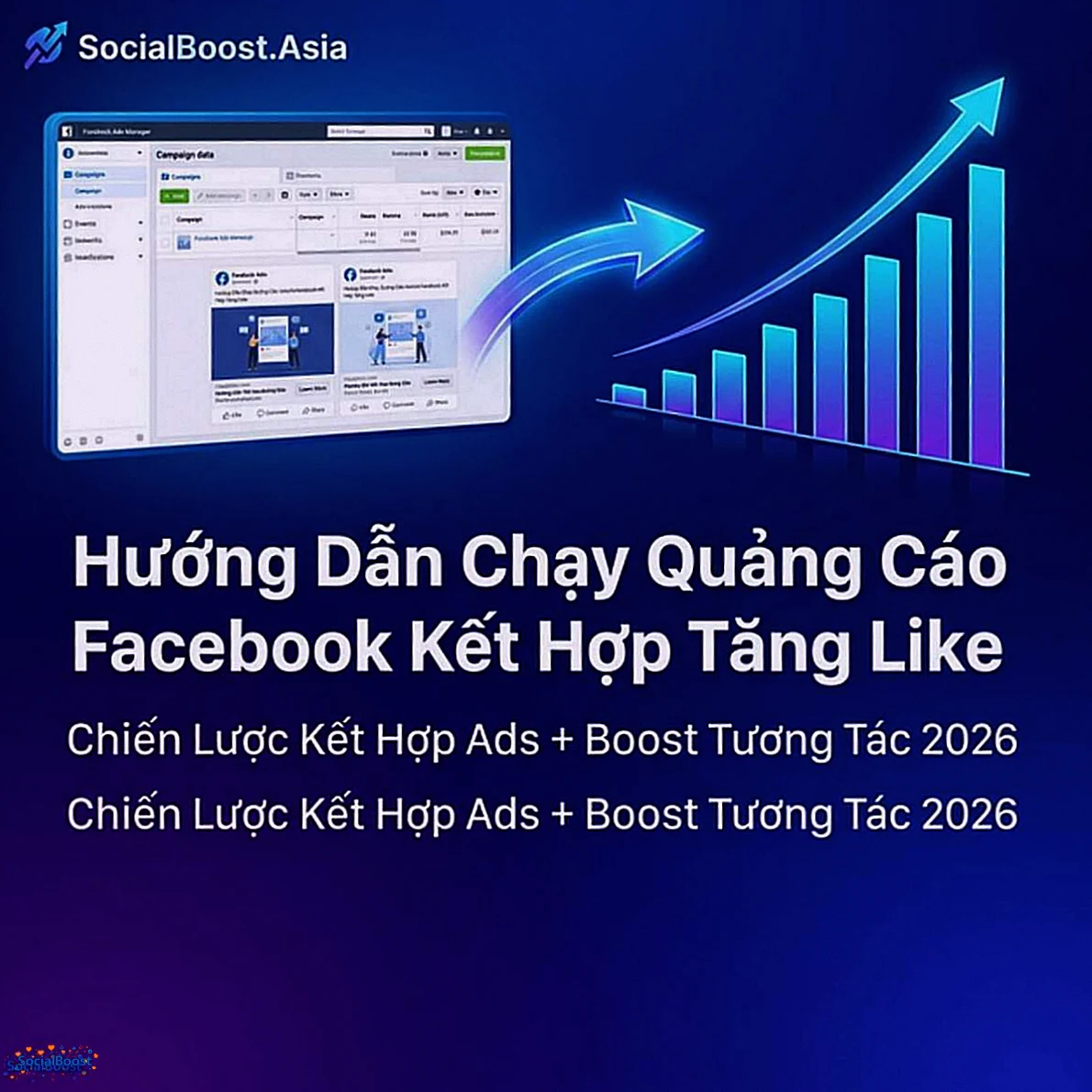 Hướng Dẫn Chạy Quảng Cáo Facebook Kết Hợp Tăng Like Hiệu Quả