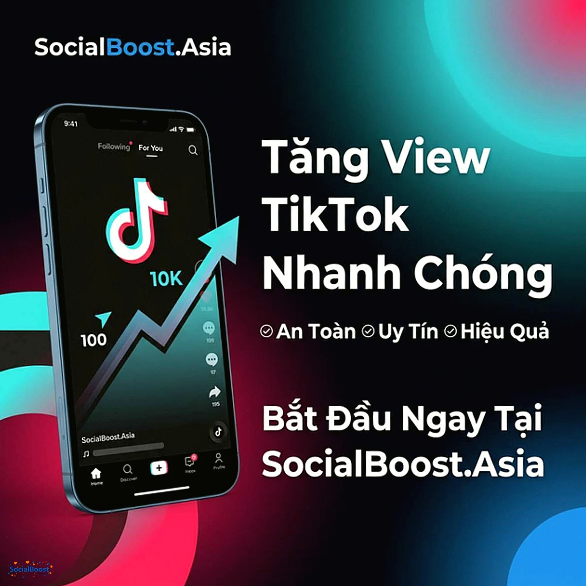 Dịch vụ tăng view TikTok nhanh chóng tại SocialBoost.Asia