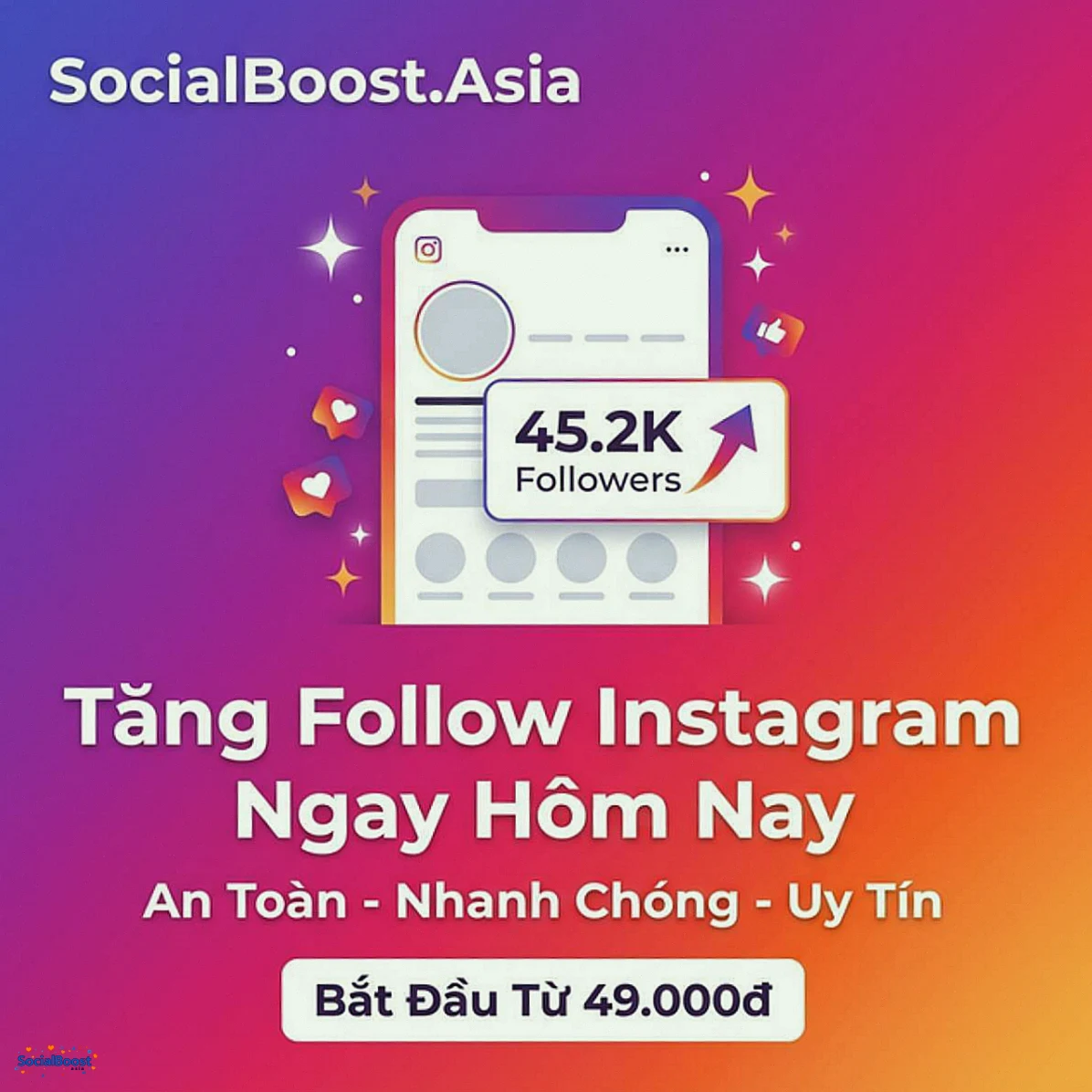 Tăng follow Instagram ngay hôm nay tại SocialBoost.Asia