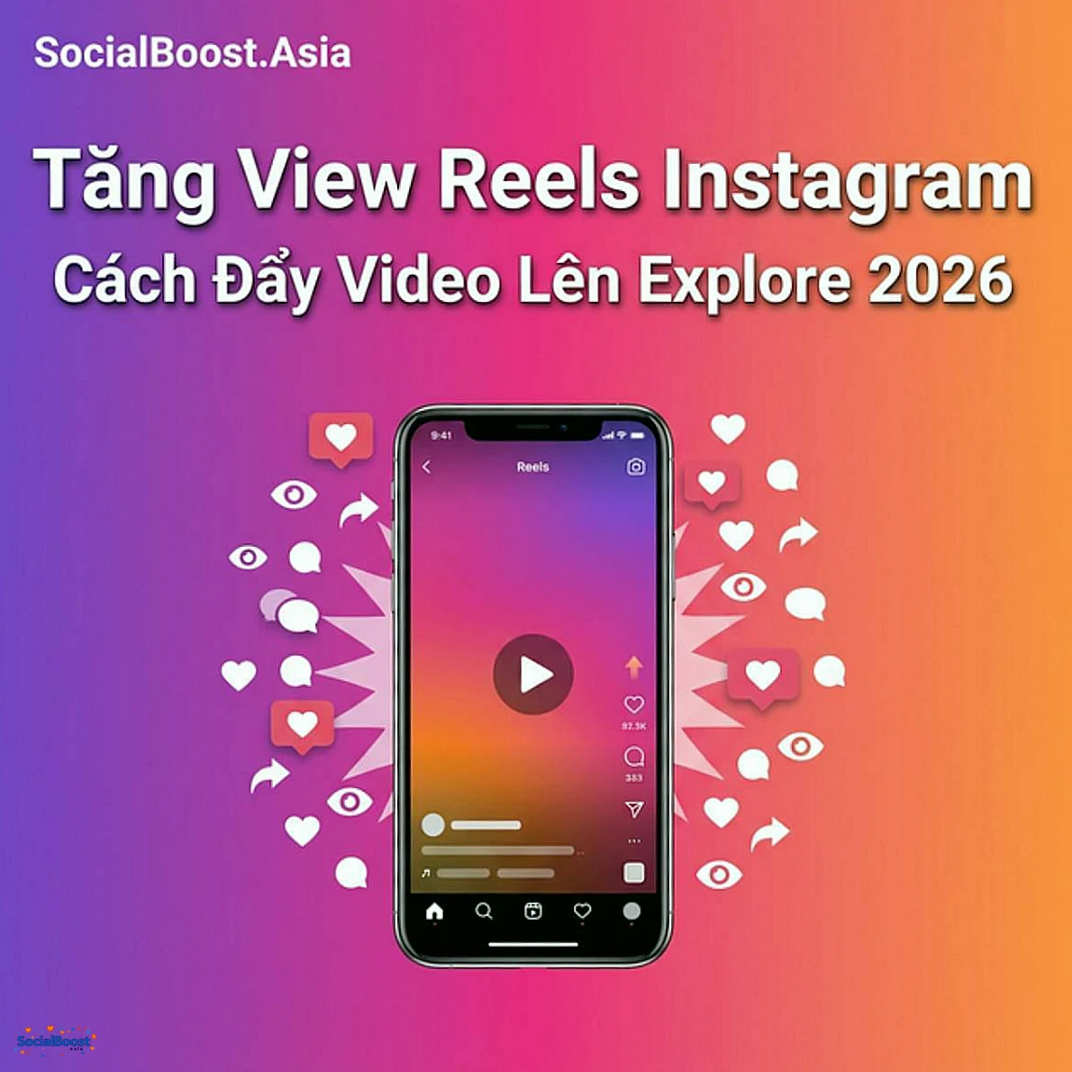 Tăng View Reels Instagram: Cách Đẩy Video Lên Explore