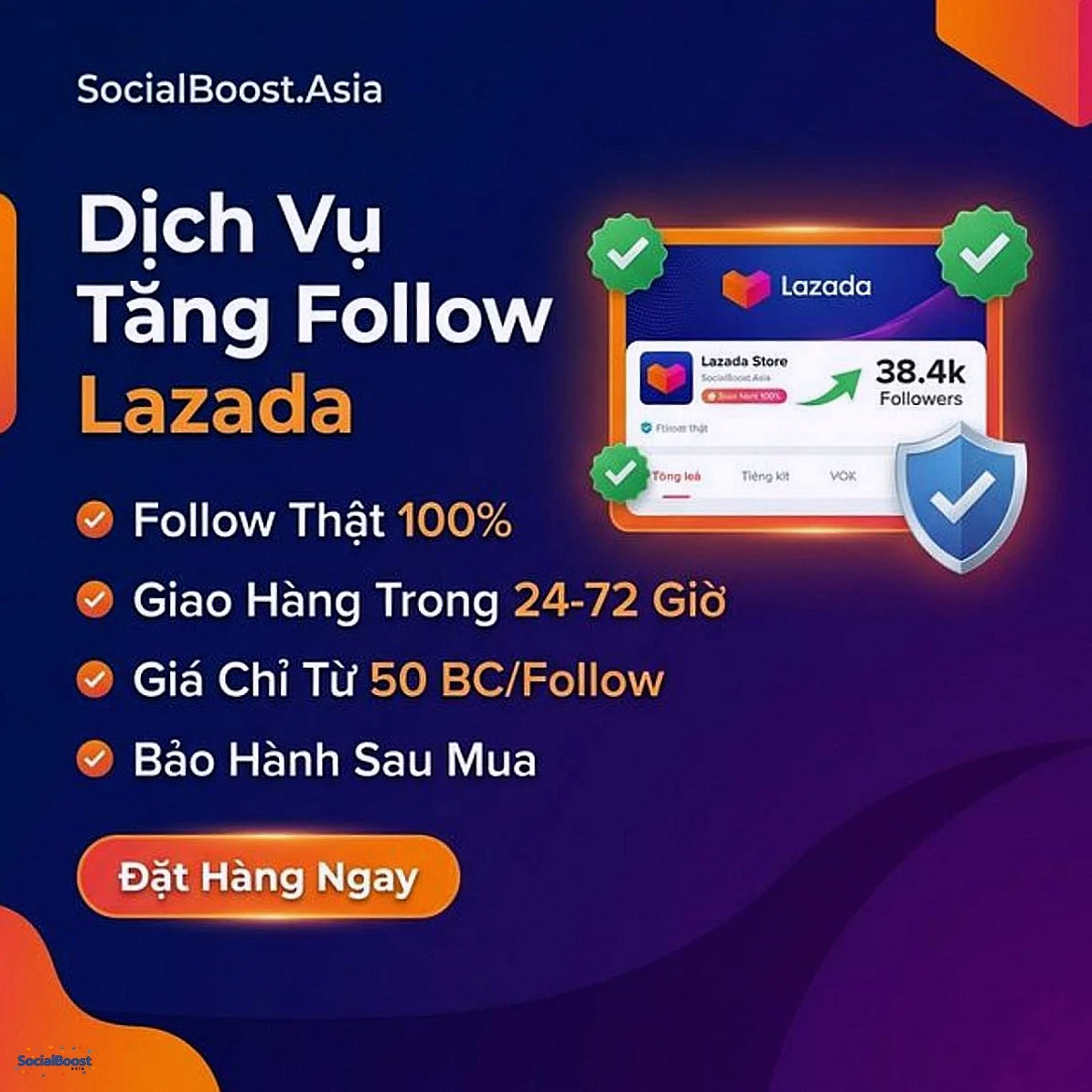 Dịch vụ tăng follow Lazada uy tín - SocialBoost.Asia