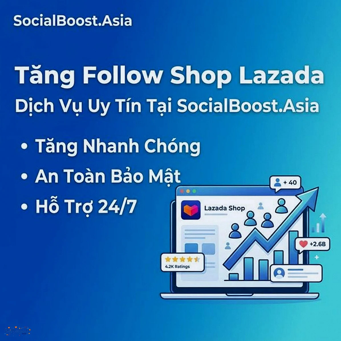 Dịch vụ tăng follow shop Lazada uy tín tại SocialBoost.Asia