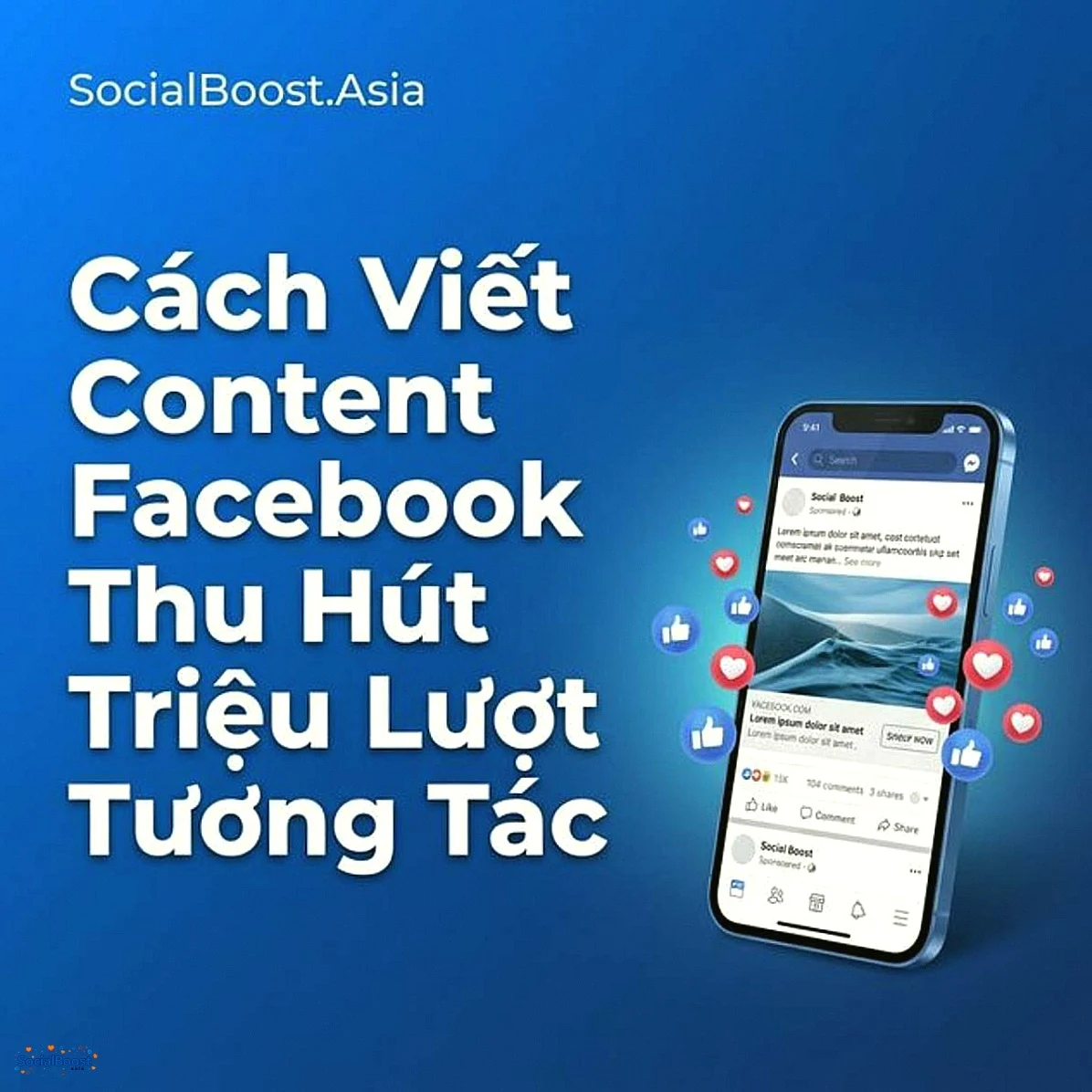 Cách Viết Content Facebook Thu Hút Triệu Lượt Tương Tác 2026