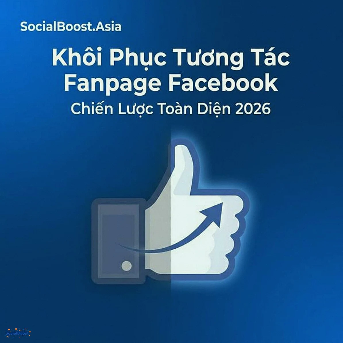 Cách Khôi Phục Fanpage Facebook Bị Giảm Tương Tác