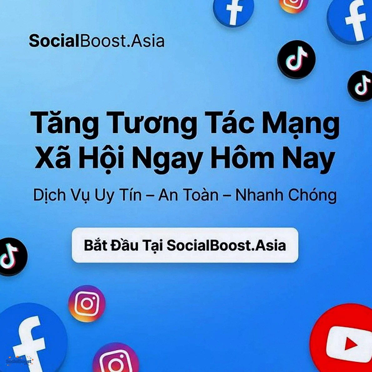 Tăng tương tác mạng xã hội với SocialBoost.Asia