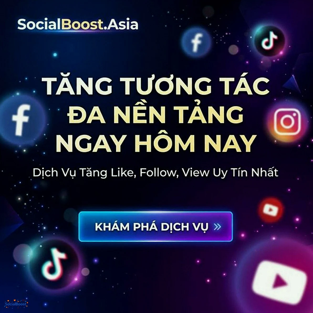 Tăng tương tác đa nền tảng với SocialBoost.Asia
